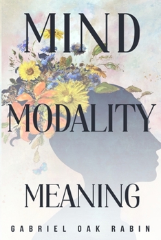 Paperback Mind, Modality, and Meaning Book