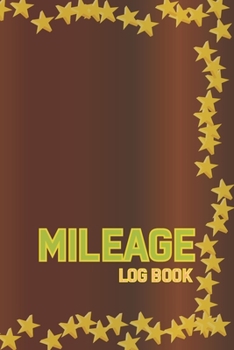 Paperback Mileage Log Book: Keep Track of Your Car or Vehicle Mileage Expense Book