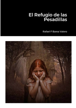 Paperback El Refugio de las Pesadillas [Spanish] Book