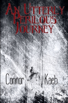 Paperback An Utterly Perilous Journey Book