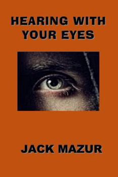 Paperback Hearing With Your Eyes Book
