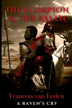 The Scorpion & The Raven (A Raven's Cry)