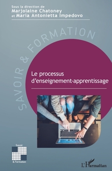 Paperback Le processus d'enseignement-apprentissage [French] Book