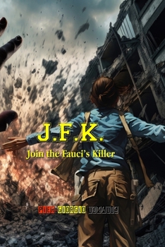 Paperback J. F. K.: Join the Fauci's Killer [Italian] Book
