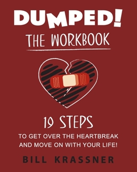 Paperback Dumped: 19 Steps to Get Over the Heartbreak and Move On with Your Life Book