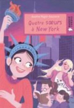 Hardcover Quatre Soeurs a New York [French] Book