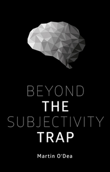 Paperback Beyond the Subjectivity Trap Book