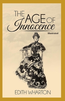 Paperback The Age of Innocence Illustrated Book