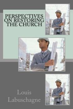 Paperback Perspectives on restoring the church Book