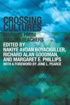 Paperback Crossing Cultures: Insights from Master Teachers Book