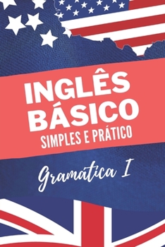 Paperback Inglês Básico: Gramática I [Portuguese] Book