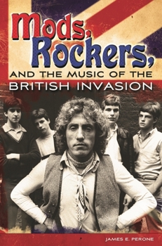 Hardcover Mods, Rockers, and the Music of the British Invasion Book