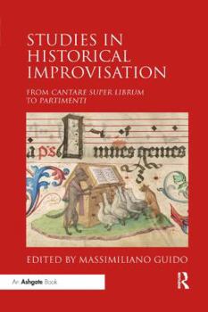 Paperback Studies in Historical Improvisation: From Cantare super Librum to Partimenti Book
