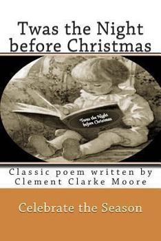 Paperback Twas the Night before Christmas: Classic poem written by Clement Clarke Moore Book