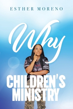 Paperback Why CHILDREN'S MINISTRY Book