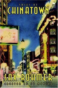 Tales of Chinatown - Book #0 of the Fu Manchu