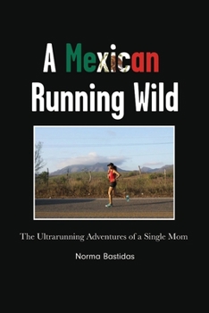 Paperback A Mexican Running Wild Book