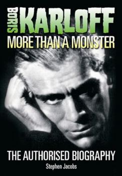 Hardcover Boris Karloff: More Than a Monster Book