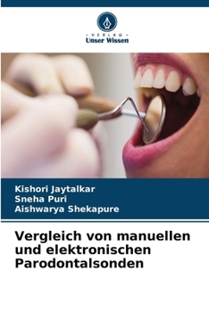 Vergleich von manuellen und elektronischen Parodontalsonden (German Edition)