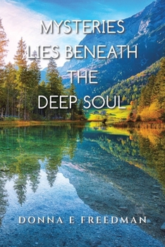 Paperback Mysteries Lies Beneath The Deep Soul Book