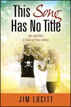 Paperback This Song Has No Title: Me and Her / A Tale of Two Ditties Book