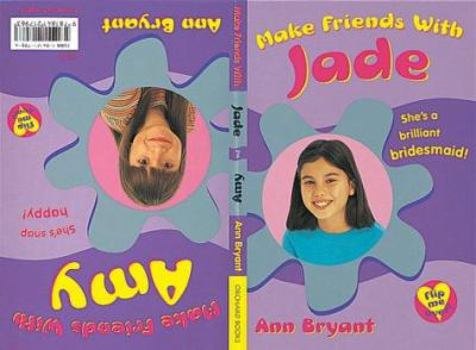 Paperback Jade/Amy (Make Friends with) Book