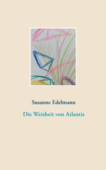 Paperback Die Weisheit von Atlantis [German] Book