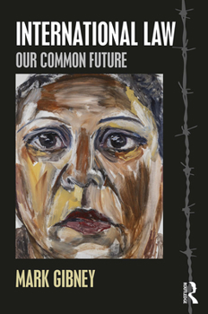 Hardcover International Law: Our Common Future Book