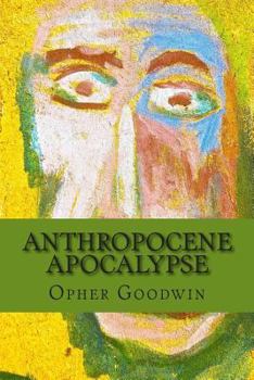 Paperback Anthropocene Apocalypse Book