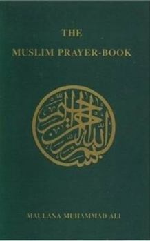 Paperback The Muslim Prayer-Book Book