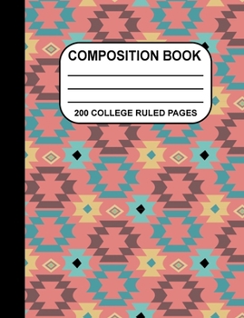 Composition Notebook : Red and Blue Geometric Tribal Notebook for School Kids, Softcover, College Ruled, 200 Pages/100 Sheets (7. 44x9. 69)
