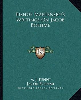 Paperback Bishop Martensen's Writings On Jacob Boehme Book