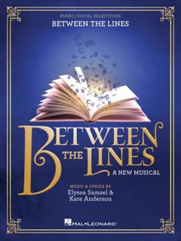 Paperback Between the Lines -- A New Musical: Piano/Vocal Selections Book