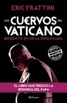 Paperback Los cuervos del Vaticano (Spanish Edition) Book