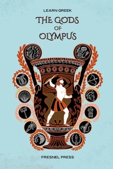 Paperback Learn Greek: The Gods of Olympus [Greek] Book