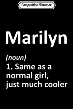 Composition Notebook: MARILYN Definition Personalized Funny Birthday Gift Idea  Journal/Notebook Blank Lined Ruled 6x9 100 Pages