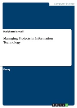 Paperback Managing Projects in Information Technology Book