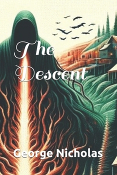Paperback The Descent: Into the Heart of Darkness Book
