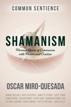 Paperback Shamanism: Personal Quests of Communion with Nature and Creation Book