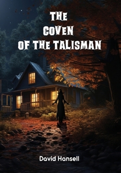 Paperback The Coven Of The Talisman Book