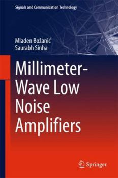 Hardcover Millimeter-Wave Low Noise Amplifiers Book
