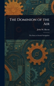 Hardcover The Dominion of the Air Book