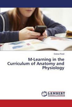 Paperback M-Learning in the Curriculum of Anatomy and Physiology Book