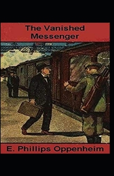 Paperback The Vanished Messenger Illustrated Book