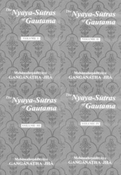 Hardcover The Nyaya - Sutras of Gautama (4 Volumes) Book