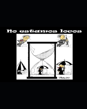 Paperback No estamos locos [Spanish] Book