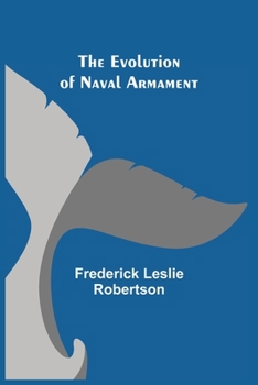 Paperback The Evolution of Naval Armament Book