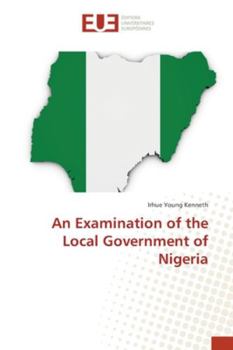 Paperback An Examination of the Local Government of Nigeria Book