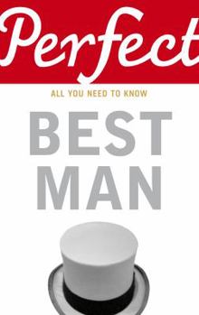 Paperback Perfect Best Man Book
