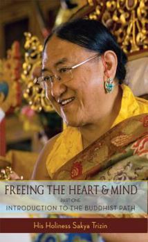 Paperback Freeing the Heart and Mind, Part 1: Introduction to the Buddhist Path Book